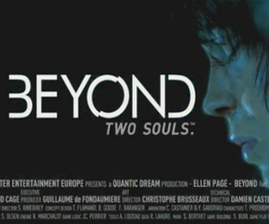 Beyond:Two Souls - Gamescom 2012 Preview