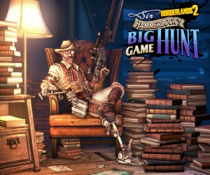 Borderlands 2: Sir Hammerlock's Big Game Hunt DLC Review