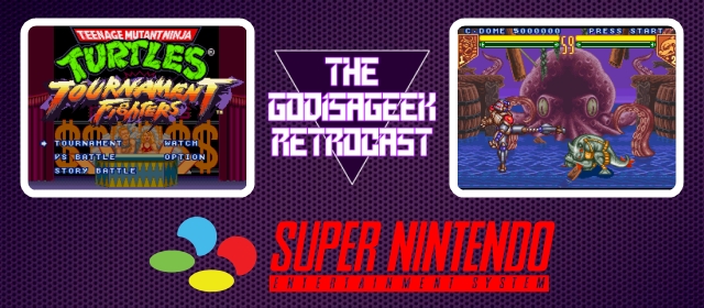 The Retrocast #13 – TMNT: Tournament Fighters (SNES)