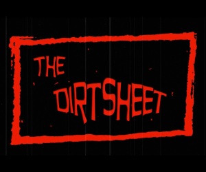 The Dirtsheet Episode One Coming Sunday November 11