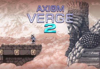 Axiom Verge 2