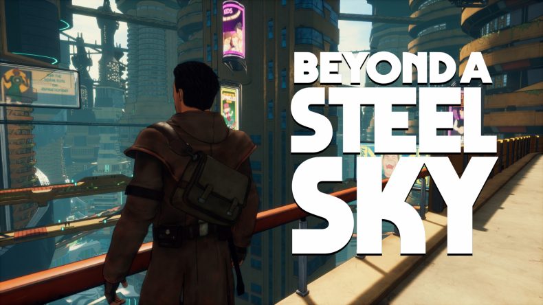 Beyond A Steel Sky