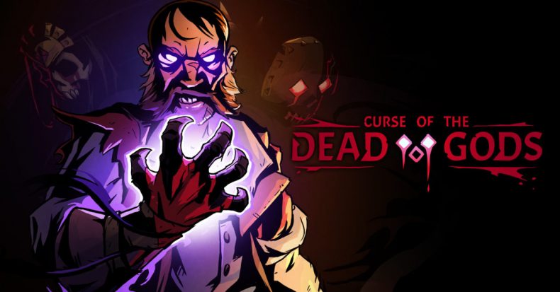 Curse of the Dead Gods Preview