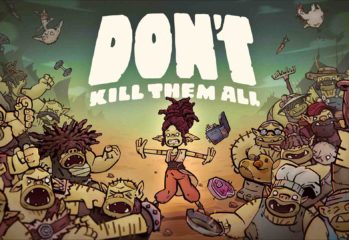 Don't Kill Them All