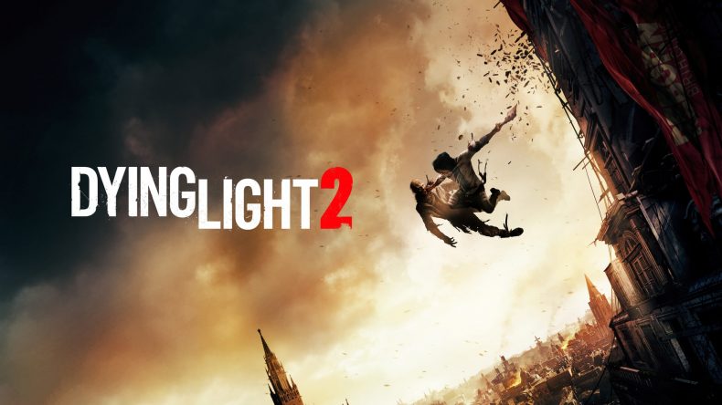 Dying Light 2 delayed
