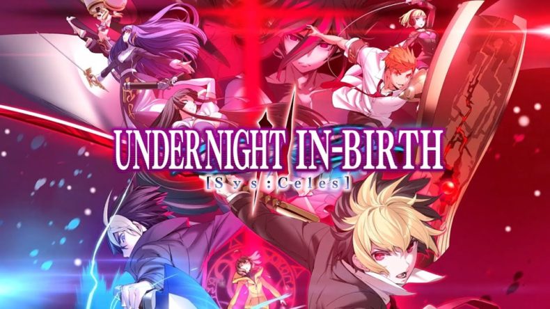 UNDER NIGHT IN-BIRTH II Sys:Celes review