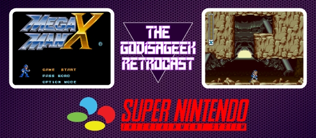 The Retrocast Episode Seven: Mega Man X (SNES)